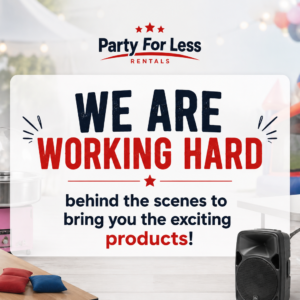 Coming soon party rentals from Party For Less Rentals in Aurora, Colorado